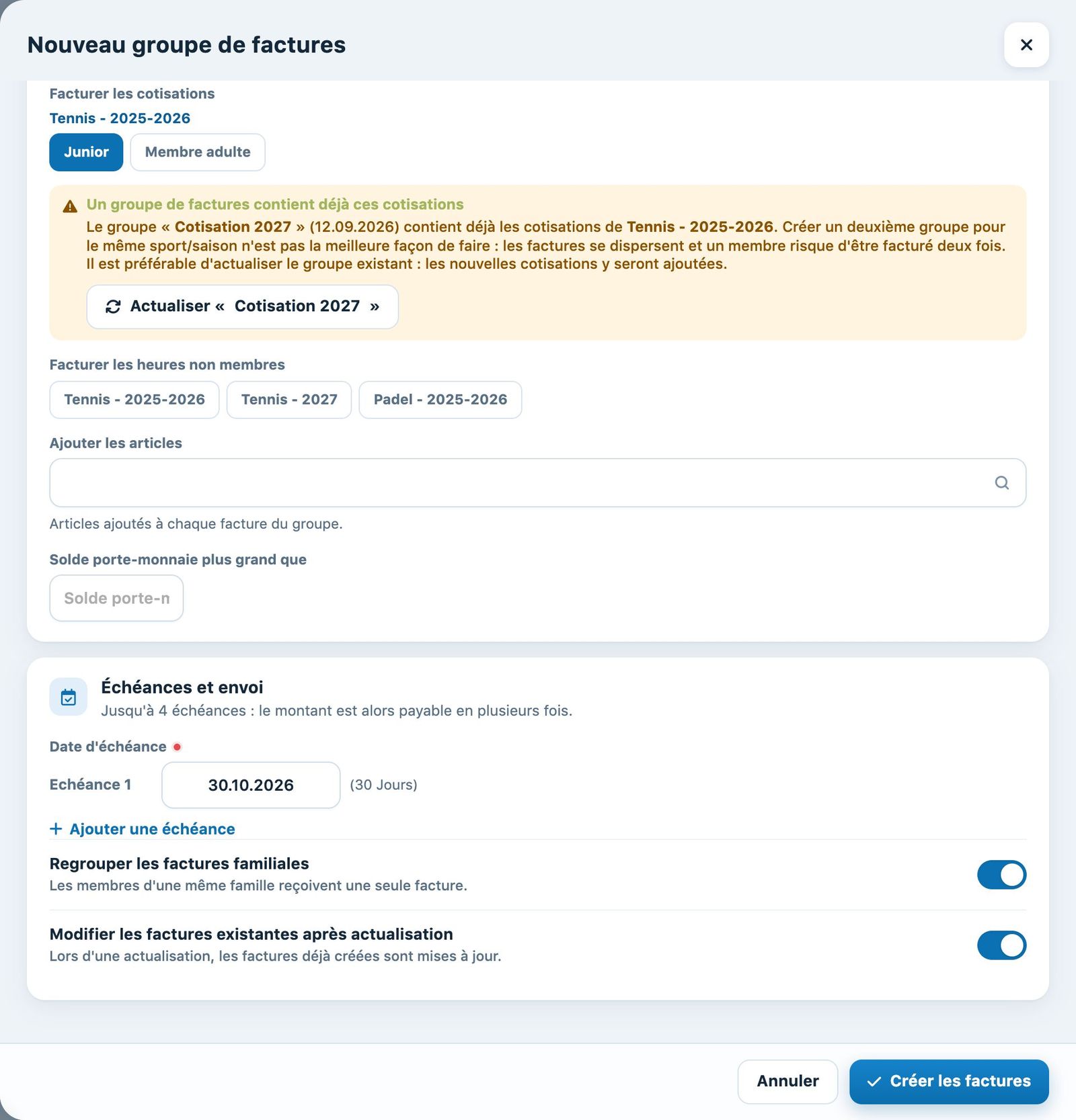 Les cotisations de la saison cochée et l'avertissement de groupe existant